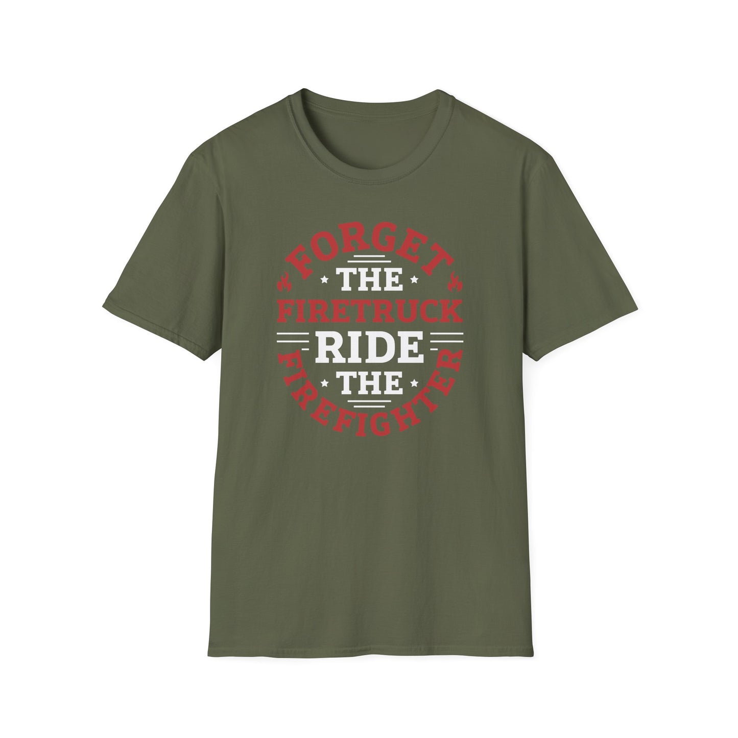 Funny Ride the Firefighter T-Shirt, Unisex Soft Style, Several colors