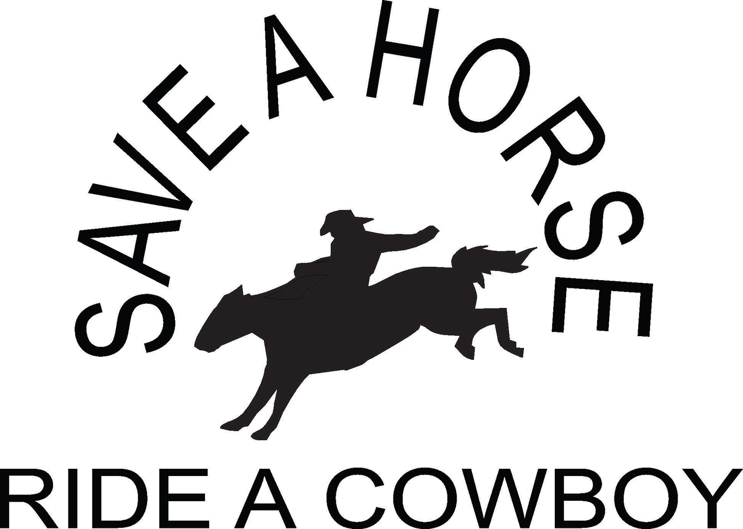 Save a Horse Ride a Cowboy Decal / Sticker